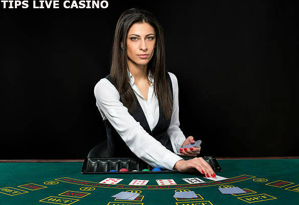 Tips bermain judi Live Casino Sbobet online